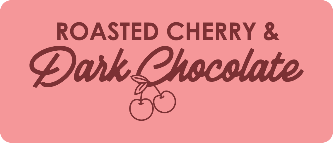 Roasted Cherry & Dark Chocolate